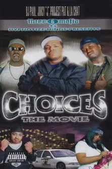 DJ Paul interpreta a D.J. en Choices: The Movie