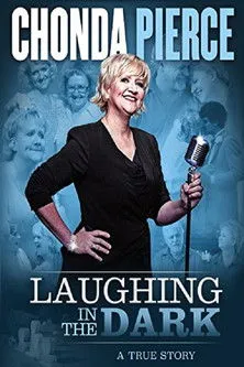 Póster de Chonda Pierce: Laughing in the Dark