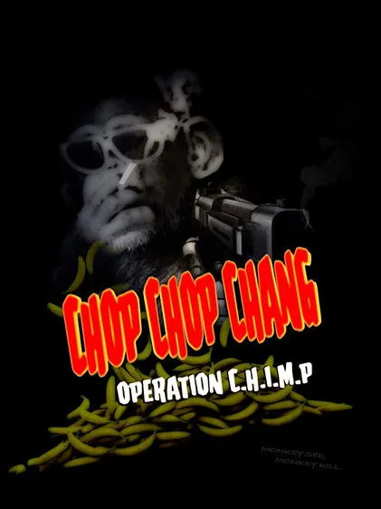 Póster de Chop Chop Chang: Operation C.H.I.M.P
