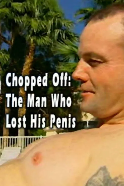 Lorena Bobbitt interpreta a Herself en Chopped Off: The Man Who Lost His Penis