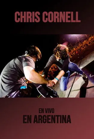 Chris Cornell interpreta a Himself en Chris Cornell: Live in Personal Fest, Argentina