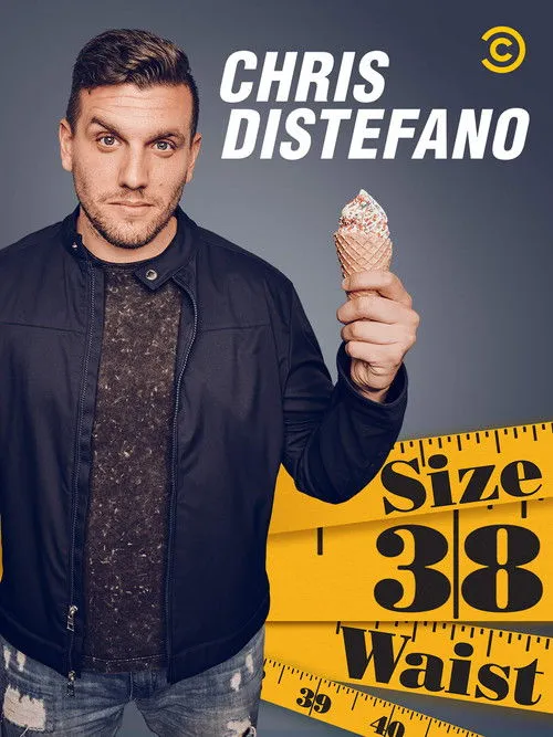 Chris Distefano interpreta a Himself en Chris Distefano: Size 38 Waist