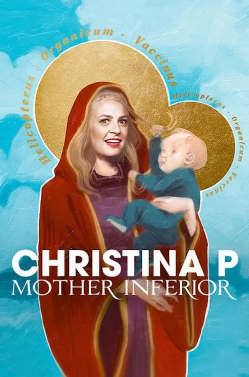 Christina Pazsitzky interpreta a en Christina P: Mother Inferior