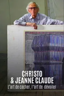 Póster de Christo & Jeanne Claude - L’art de cacher, l’art de dévoiler