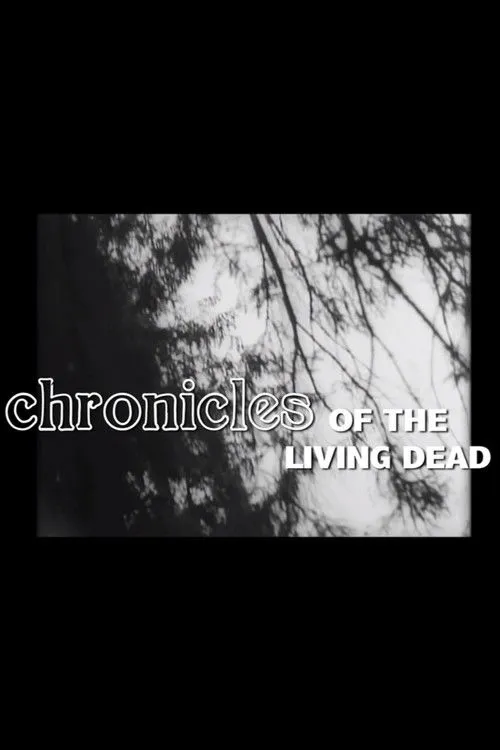 Póster de Chronicles Of The Living Dead