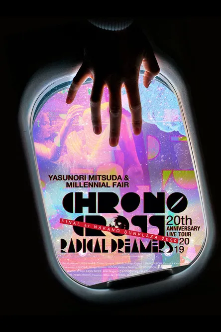 Póster de Chrono Cross 20th Anniversary Live Tour 2019 Radical Dreamers Yasunori Mitsuda & Millennial Fair