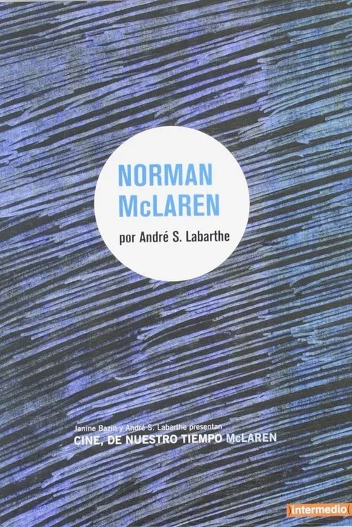 Norman McLaren interpreta a Self en Cine de nuestro tiempo: McLaren