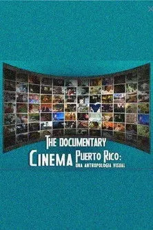 Póster de Cinema Puerto Rico: una antropología visual