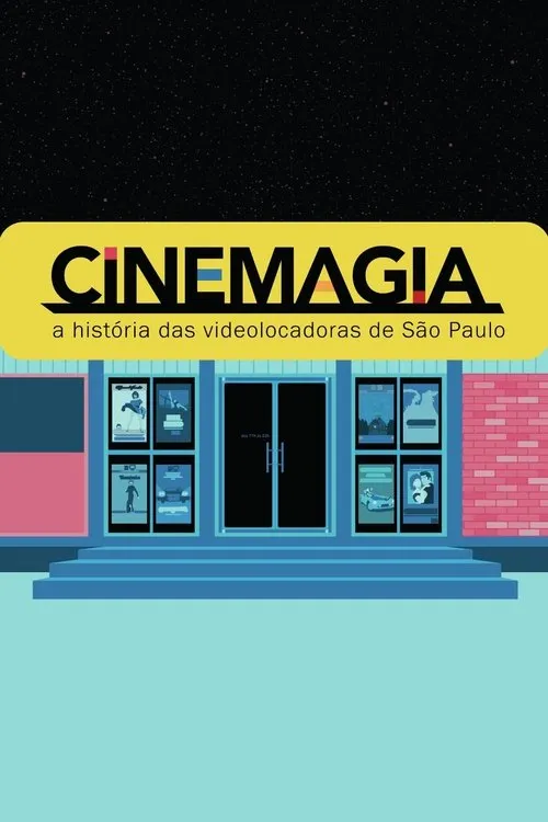 Póster de CineMagia: A História das Videolocadoras de São Paulo
