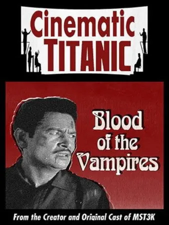 Póster de Cinematic Titanic: Blood of the Vampires