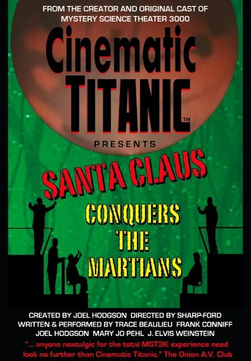 Póster de Cinematic Titanic: Santa Claus Conquers the Martians