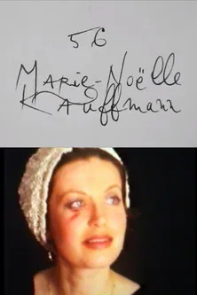 Marie-Noëlle Kauffmann interpreta a en Cinématon n°56 : Marie-Noëlle Kauffmann
