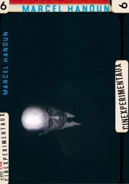 Póster de Cinexpérimentaux #6: Marcel Hanoun, A Lesson in Cinema