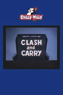 Póster de la película Clash and Carry