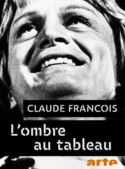 Claude François interpreta a Self (archive footage) en Claude François, l'ombre au tableau
