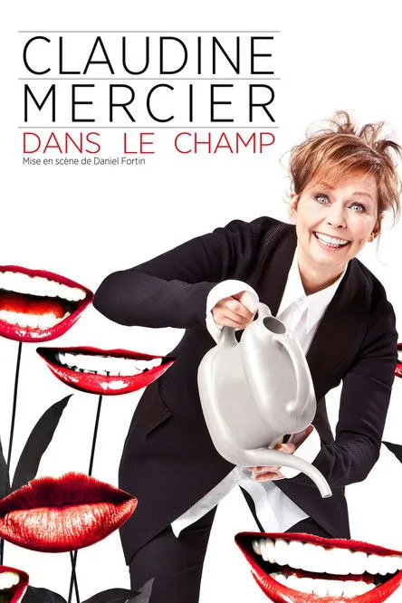 Claudine Mercier interpreta a en Claudine Mercier: Dans le champ