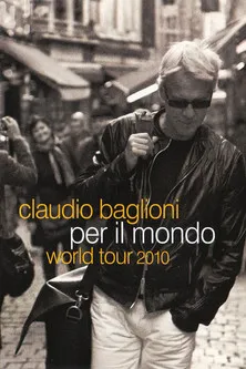 Claudio Baglioni interpreta a Self en Claudio Baglioni - World tour 2010