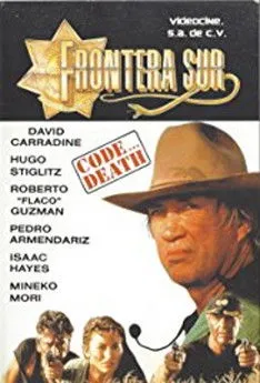 Póster de la película Code... Death: Frontera Sur