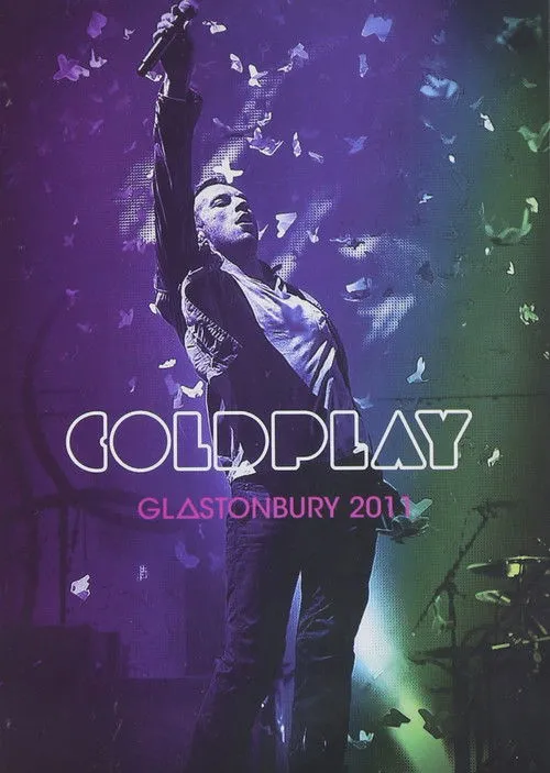 Póster de Coldplay: Live at Glastonbury 2011