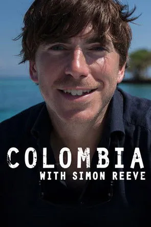 Simon Reeve interpreta a Himself - Presenter en Colombia with Simon Reeve