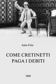 André Deed interpreta a Cretinetti en Come Cretinetti paga i debiti