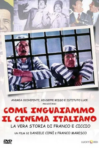 Póster de Come inguaiammo il cinema italiano - La vera storia di Franco e Ciccio