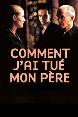 Póster de Comment j'ai tué mon père