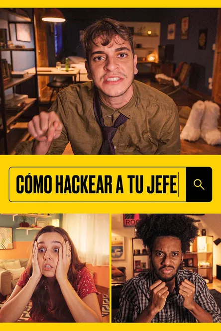Póster de Cómo hackear a tu jefe