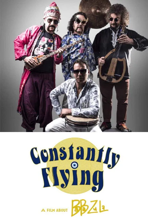 Póster de la película Constantly Flying – a film about BaBa ZuLa