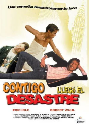 Póster de la película Contigo llegó el desastre