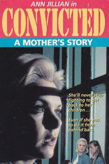 Ann Jillian interpreta a Elizabeth (Billy) Nickerson en Convicted: A Mother's Story