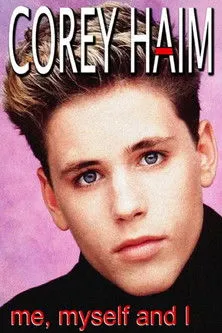 Póster de la película Corey Haim: Me, Myself and I