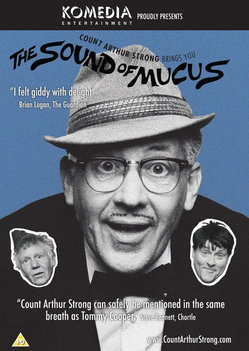 Steve Delaney interpreta a Count Arthur Strong en Count Arthur Strong Brings You: The Sound Of Mucus