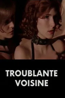 Póster de la película Coup de cœur: Troublante voisine