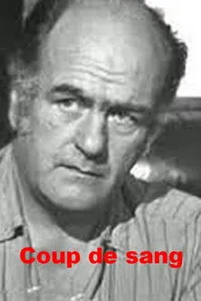 Robert Audran interpreta a en Coup de sang