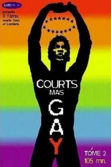 Póster de Courts mais Gay : Tome 2