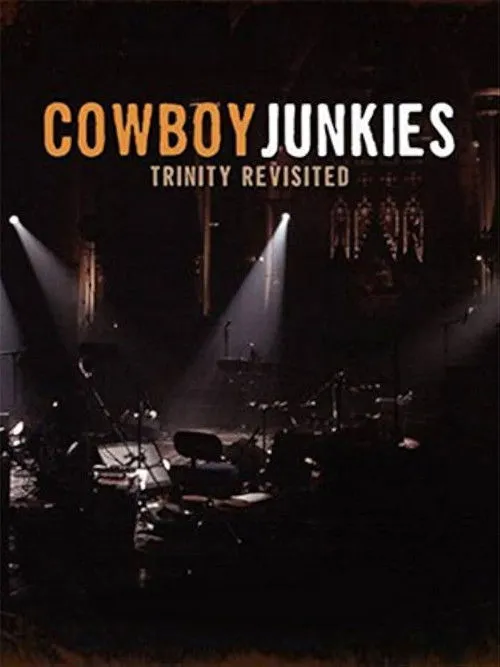 Póster de Cowboy Junkies: Trinity Revisited