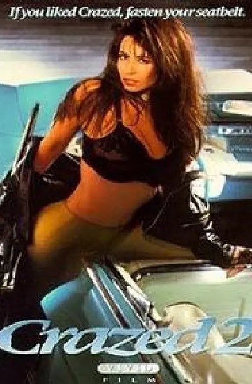 Póster de la película Crazed 2