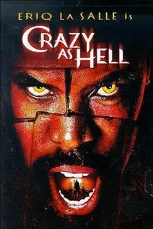 Eriq La Salle interpreta a  en Crazy As Hell