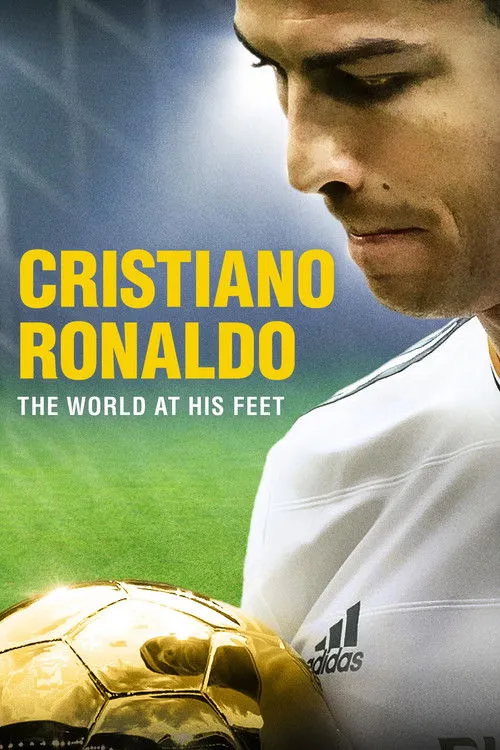 Póster de la película Cristiano Ronaldo: World at His Feet