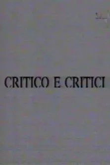 Póster de la película Critico e Critici