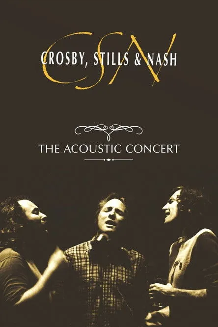 Póster de Crosby, Stills & Nash: The Acoustic Concert