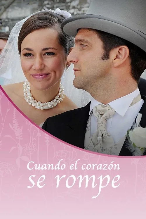 Póster de Cuando el corazón se rompe