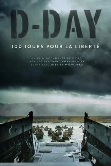 Póster de D-Day, 100 jours pour la liberté