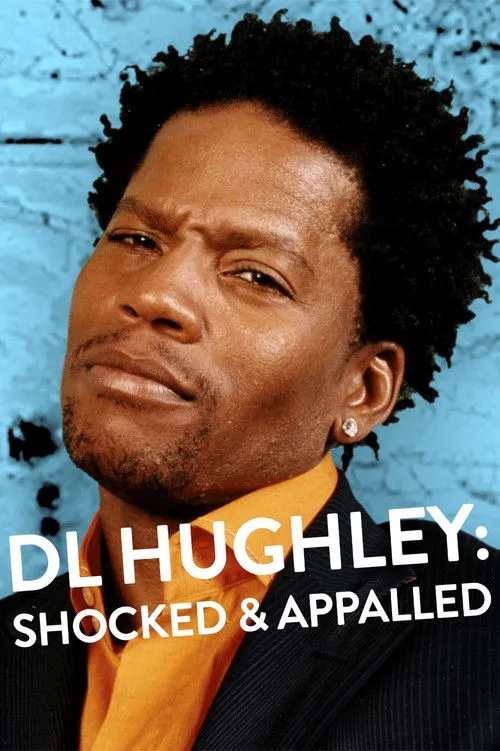 Póster de la película D.L. Hughley: Shocked & Appalled