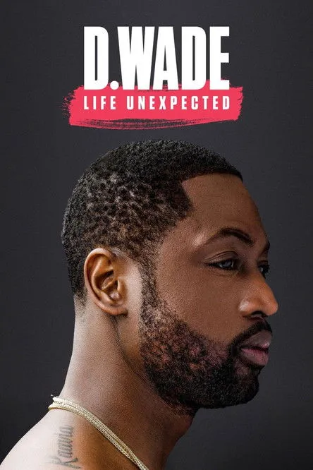 Póster de D. Wade: una vida inesperada