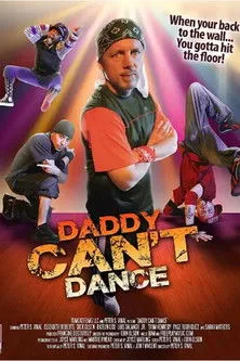 Póster de Daddy Can't Dance