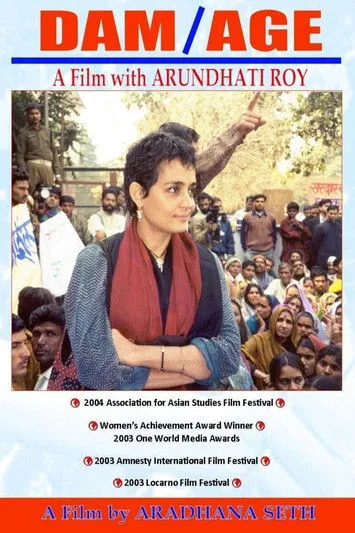 Arundhati Roy interpreta a Herself en DAM/AGE: A Film with Arundhati Roy