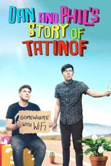 Póster de Dan and Phil's Story of TATINOF