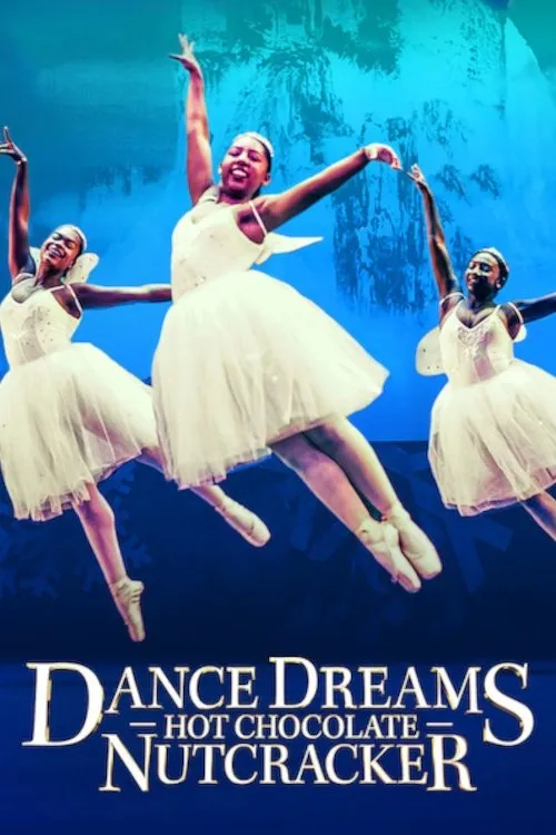 Póster de Dance Dreams: Hot Chocolate Nutcracker